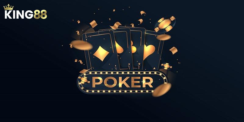 Khám phá về Poker